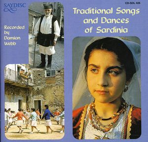 Traditional Songs & Dances Of Sardinia