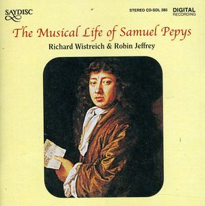 Musical Life of Samuel Pepys