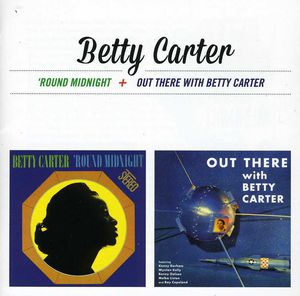 Around Midnight /  Out There with Betty Carter [Import]