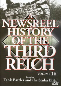 A Newsreel History of the Third Reich: Volume 16