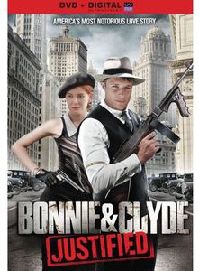 Bonnie and Clyde: Justified