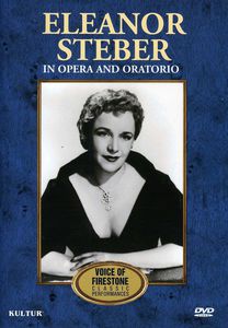 Eleanor Steber: In Opera and Oratorio