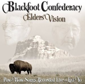 Elders Vision: Pow-Wow Songs Recorded Live At Kyi-Yo
