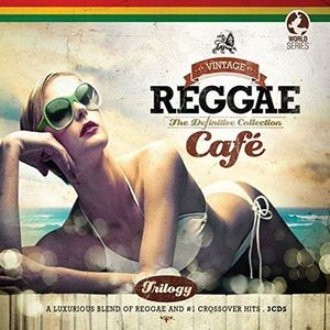 Vintage Reggae Cafe Trilogy /  Various [Import]