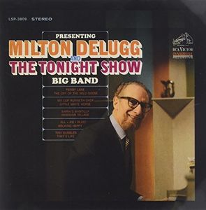 Presenting Milton Delugg and The Tonight Show Big Band
