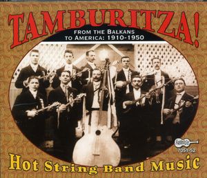Tamburitza: Hot String Band Music