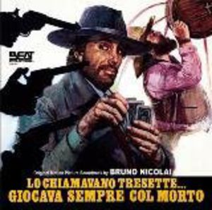 Lo Chiamavano Tresette...Giocava Sempre Col Morto (They Called Him the Player with the Dead) (Original Soundtrack) [Import]