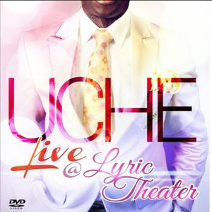 Uche Live at Lyric Theater