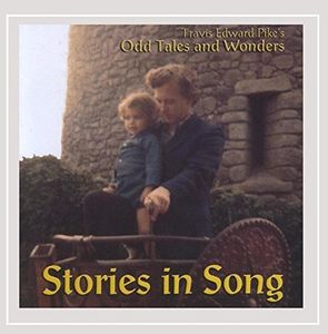 Odd Tales and Wonders: Stories In Song