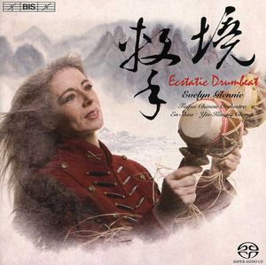 Ecstatic Drumbeat: Works for Percussion & Chinese