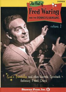 Best of Fred Waring and the The Pennsylvanians: Volume 1