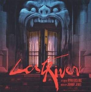 Lost River (Original Motion Picture Score)