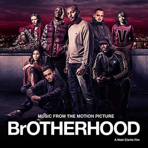 Brotherhood (A Noel Clarke Film) (Original Soundtrack) [Import]