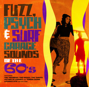 Fuzz Psych & Surf: Garage Sounds of the 60's /  Various