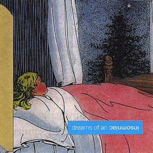 Dreams of An Insomniac