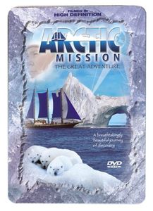 Arctic Mission: The Great Adventure