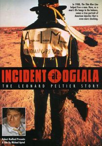 Incident at Oglala: Leonard Peltier Story