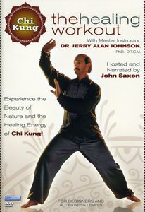 Chi Kung: Healing Workout With Dr. Jerry Alan Johnson