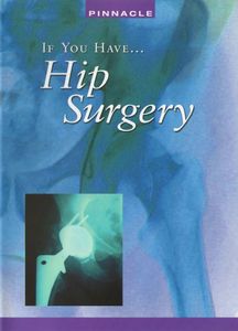 If You Have Hip Surgery for Pain