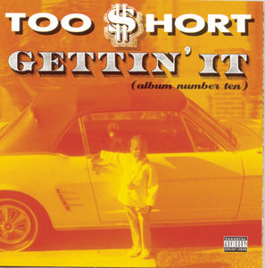 Gettin It (Album Number 10) [Explicit Content]