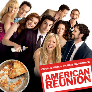 American Reunion (Original Soundtrack)
