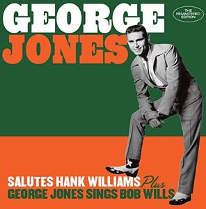 Salutes Hank Williams /  George Jones Sings Bob Wills [Import]