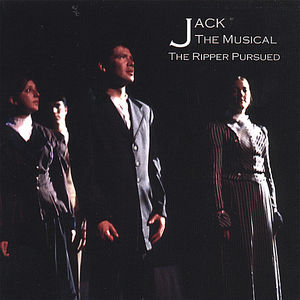 Jack-The Musical the Ripper Pursued
