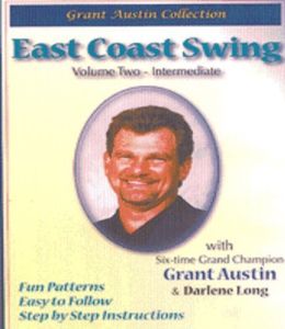 East Coast Swing With Grant Austin: Volume Two, Intermediate