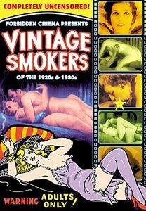 Forbidden Cinema Presents Vintage Smokers of the 1920s & 1930s