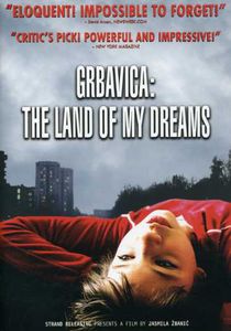 Grbavica: Land of My Dreams