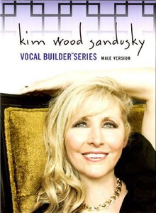 Kim Wood Sandusky Vocal Builder Series Male