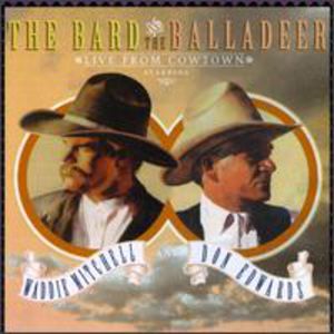 Bard & the Balladeer: Live from Cowtown