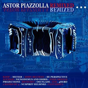 Astor Piazzolla Remixed /  Various [Import]