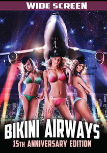 Bikini Airways - 15th Anniversary Edition