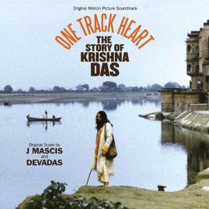 One Track Heart: The Story of Krishna Das (Original Soundtrack)