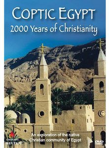 Coptic Egypt: 2000 Years of Christianity