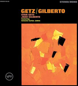 Getz/ Gilberto: 50th Anniversary