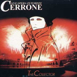Cerrone Xi-The Collector [Import]