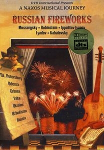 Russian Fireworks: Naxos Musical Journey