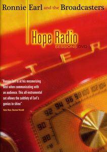 Ronnie Earl and the Broadcasters: Hope Radio Sessions