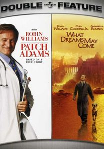 Patch Adams & What Dreams May Come