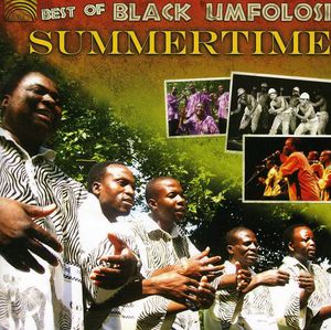 Best Of Black Umfolosi: Summertime