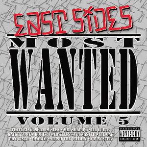 East Side's Most Wanted Vol. 5 [Explicit Content]