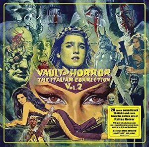 Vault of Horror: The Italian Connection: Volume 2 [Import]