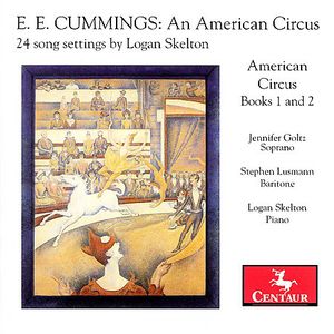 E.E. Cummings: An American Circus - 24 Song