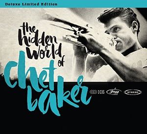 Hidden World of Chet Baker [Import]