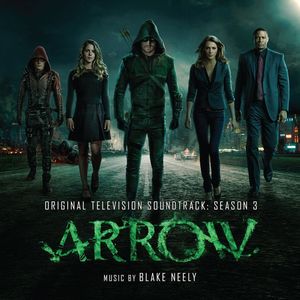 Arrow: Season 3 (Original Television Soundtrack)
