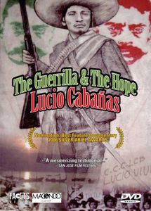 Guerrilla & the Hope: Lucio Cabanas