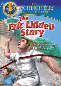 Torchlighters: Eric Liddell Story