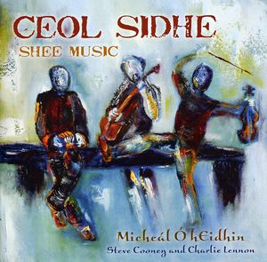 Ceol Sidhe (Shee Music) [Import]